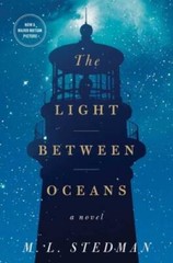 The Light Between Oceans: A Novel — Hardcover By M. L. Stedman — VERY GOOD