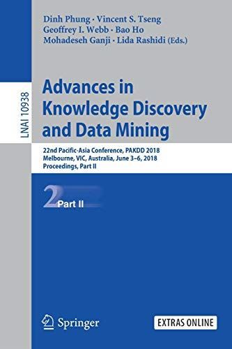 Advances in Knowledge Discovery and Data Mining: 22nd (2018)