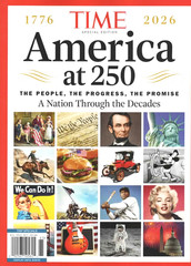 TIME SPECIAL EDITION: 1776-2026 «AMERICA at 250» People, Progress, Promise
