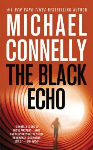 The Black Echo (A Harry Bosch Novel) — Mass Market Paperback — GOOD