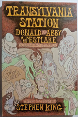 Transylvania Station by Donald & Abby Westlake Trade PPB SIGNED 1st Ed Like New