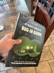 A Navy SEAL’s Bug-In Guide Book — Survival Home Defense Prepping Strategy — Used