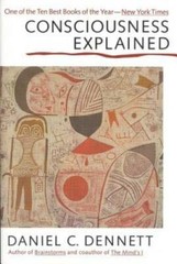 Consciousness Explained — Paperback By Daniel C. Dennett — GOOD