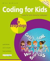 Coding for Kids in easy steps — Paperback By McGrath, Mike — GOOD