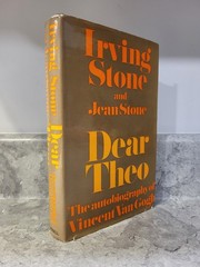 DEAR THEO: AUTOBIOGRAPHY By Vincent Van Gogh & Irving Stone — Hardcover