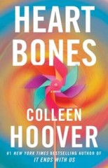 Heart Bones: A Novel — Paperback By Hoover, Colleen — GOOD