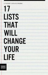 17 Lists That Will Change Your Life — Catalog, Thought
