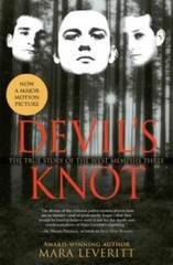 Devil’s Knot: The True Story of the West Memphis Three — Paperback — GOOD