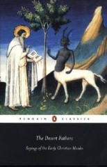 The Desert Fathers: Sayings of the Early Christian Monks (Penguin Cl — GOOD
