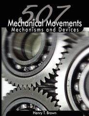 Henry T Brown 507 Mechanical Movements (Paperback) (UK IMPORT)