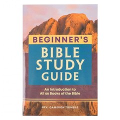 The Beginner’s Bible Study Guide: An Introduction to All 66 Books of the Bible