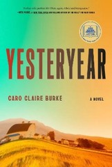 Caro Claire Burke Yesteryear: A GMA Book Club Pick (Hardback)