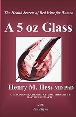 A 5 oz Glass: The Health Secre — VERY GOOD