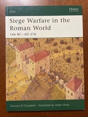 Siege Warfare in the Roman World — Osprey Elite Series , #126 64 Pages, SB