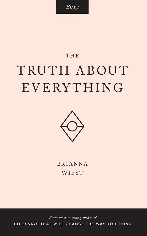 The Truth About Everything — paperback Wiest, Brianna|Catalog, Thought