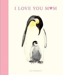 I Love You Mom — Hardcover, by Headon Abbie — Very Good