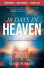 18 Days in Heaven: I Left My Body. I Met Jesus. paperback 📗✔📚