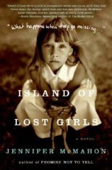 Island of Lost Girls: A Novel — Paperback By McMahon, Jennifer — GOOD