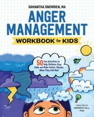 Anger Management Workbook for Kids: 50 Fun Activities to Help Childr — VERY GOOD