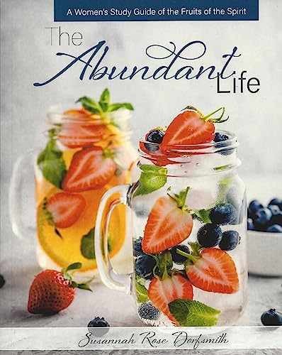 The Abundant Life — Unknown Binding, by Susannah Rose Dorfsmith — Very Good