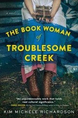 The Book Woman of Troublesome Creek: A Novel — Paperback — GOOD