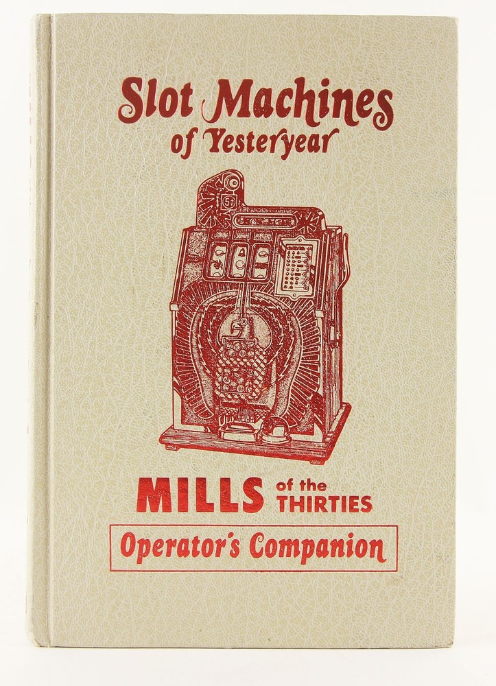 Mills of the Thirties Operator’s Companion 1979 Slot Machines of Yesteryear Post