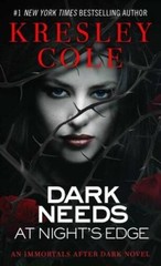 Dark Needs at Night’s Edge (Immortals After Dark, Book 4) — GOOD