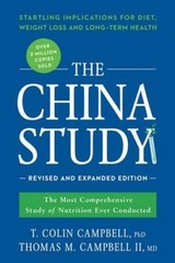 The China Study: Revised and Expanded Edition: The Most Comprehensive Stu — GOOD