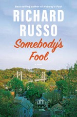 Somebodys Fool: A novel (North Bath Trilogy) — Hardcover — GOOD