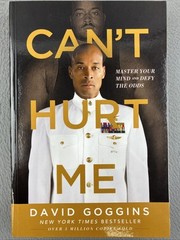 Can’t Hurt Me: Master Your Mind and Defy the Odds by David Goggins Paperback