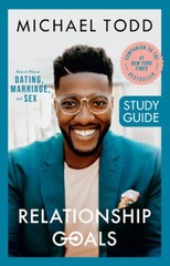 Relationship Goals Study Guide — Paperback By Todd, Michael — GOOD