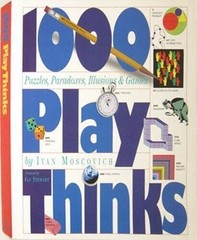 1000 Play Thinks — Paperback By Moscovich, Ivan — GOOD