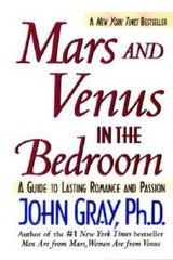 Mars and Venus in the Bedroom: A Guide to Lasting Romance and Passion — GOOD