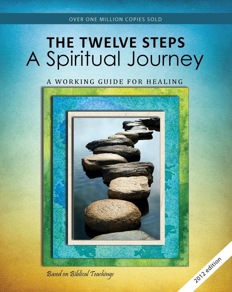 12 Steps: A Spiritual Journey (Tools for Recovery) — paperback Friends in Re…