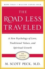 The Road Less Traveled, Timeless Edition: A New Psychology of Love, Tradi — GOOD