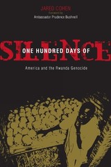 One Hundred Days of Silence: Americ…, Cohen, Jared A.