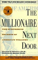The Millionaire Next Door — Paperback By Stanley, Thomas J. — GOOD
