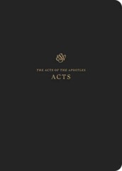 ESV Scripture Journal: Acts — Paperback By ESV Bibles by Crossway — VERY GOOD