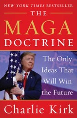 The MAGA Doctrine: The Only Ideas That Will Win the Future — VERY GOOD