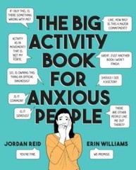 The Big Activity Book for Anxious People — Paperback By Reid, Jordan — GOOD