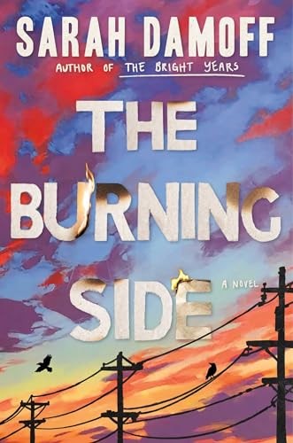 The Burning Side A Novel — GOOD