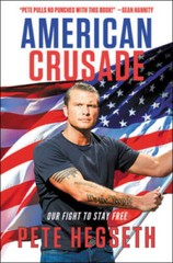 American Crusade: Our Fight to Stay Free — Hardcover — VERY GOOD