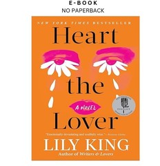 Heart the Lover, Lily King 2025