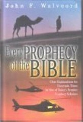 Every Prophecy of the Bible — Hardcover By John F. Walvoord — GOOD