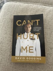 Can’t Hurt Me : Master Your Mind by David Goggins (2018, Paperback)