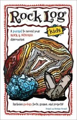 Rock Log Kids; Nature Journals — spiral-bound, Daniel Brandt, 1591937779