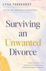 Surviving an Unwanted Divorce: A — Hardcover, by TerKeurst Lysa — Very Good u