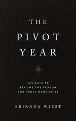 The Pivot Year — paperback Brianna Wiest