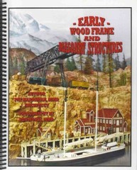 NEW Early Wood Frame and Masonry Structures by Pat Harriman Railroads History