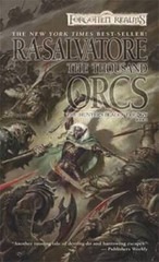 The Thousand Orcs (Forgotten Realms: The Hunter’s Blades Trilogy, Book 1) — GOOD